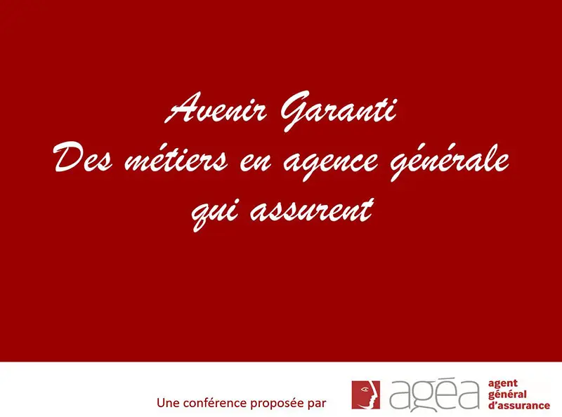 AGEA : Des métiers en agence générale d’assurance